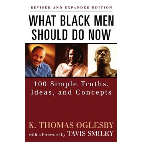 What Black Men Should Do Now: 100 Simple Truths Ideas and Concepts Paperback, Dafina Books