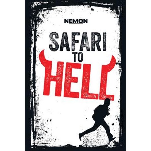 Safari to Hell Paperback, Amsterdam Publishers