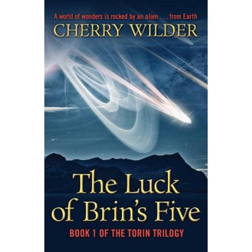 The Luck of Brin''s Five: Book 1 of the Torin Trilogy Paperback, Open Road Distribution
