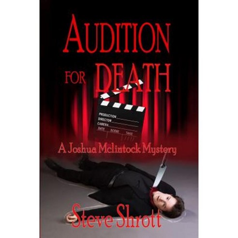 Audition for Death: A Joshua McLintock Mystery Paperback, Cozy Cat Press