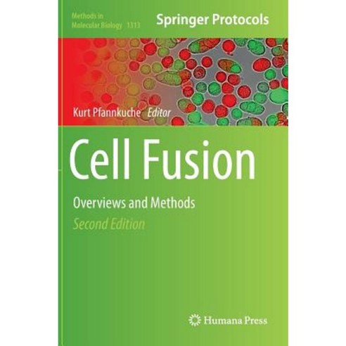 Cell Fusion: Overviews and Methods Hardcover, Humana Press