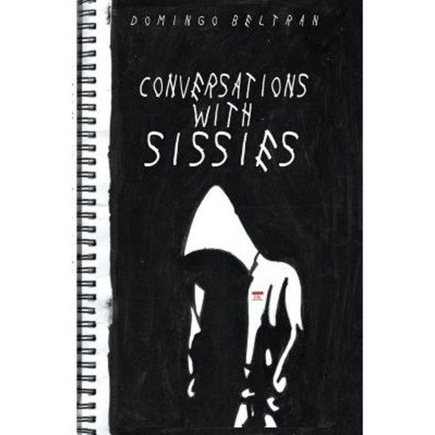 Conversations with Sissies Paperback, Lulu.com
