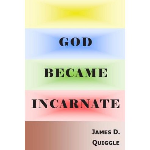 God Became Incarnate Paperback, Createspace