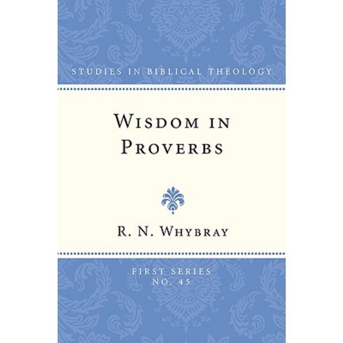 Wisdom in Proverbs: The Concept of Wisdom in Proverbs 1-9 Paperback, Wipf & Stock Publishers