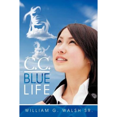 C.C.: Blue Life Paperback, Authorhouse