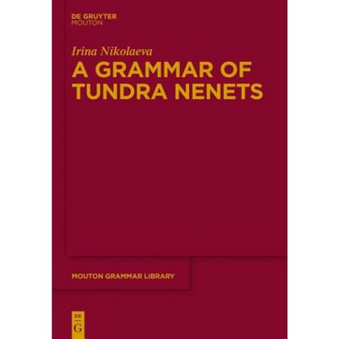 A Grammar of Tundra Nenets Hardcover, Walter de Gruyter