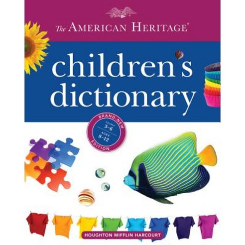 The American Heritage Children''s Dictionary Hardcover, Houghton Mifflin