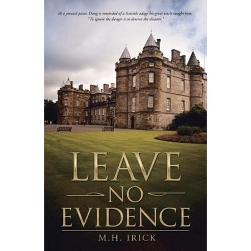 Leave No Evidence Paperback, WestBow Press