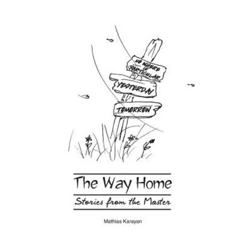 The Way Home: Stories from the Master Paperback, Createspace Independent Publishing Platform