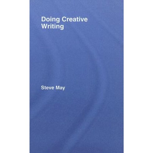 Doing Creative Writing Hardcover, Routledge