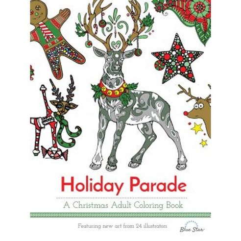 Holiday Parade: A Christmas Adult Coloring Book Paperback, Blue Star Coloring