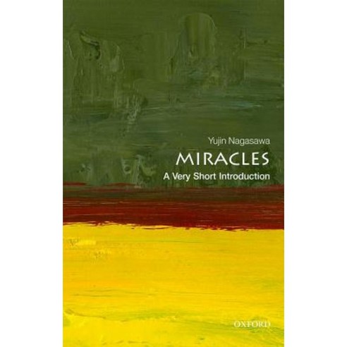 Miracles: A Very Short Introduction Paperback, Oxford University Press, USA
