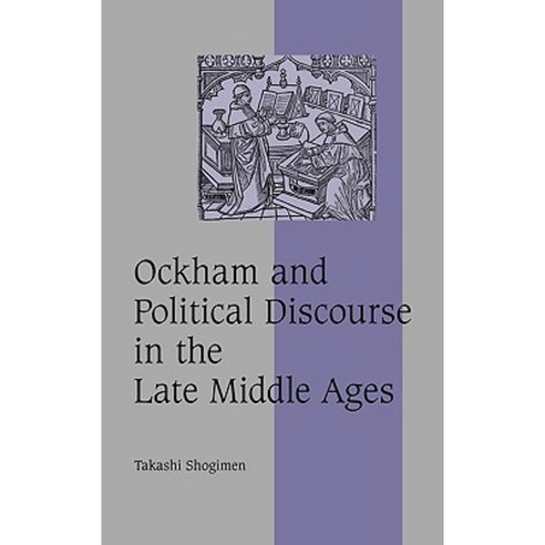 Ockham and Political Discourse in the Late Middle Ages Paperback, Cambridge University Press