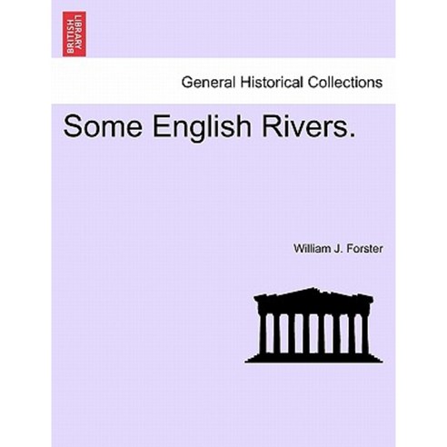 Some English Rivers. Paperback, British Library, Historical Print ...