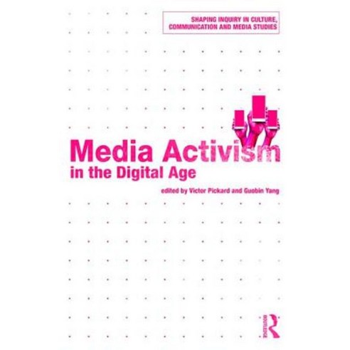Media Activism in the Digital Age Paperback, Routledge