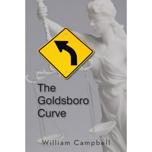 The Goldsboro Curve Paperback, Authorhouse