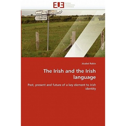 The Irish and the Irish Language Paperback, Editions Universitaires ...