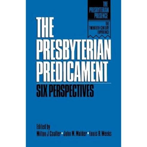 Presbyterian Predicament Paperback, Westminster John Knox Press
