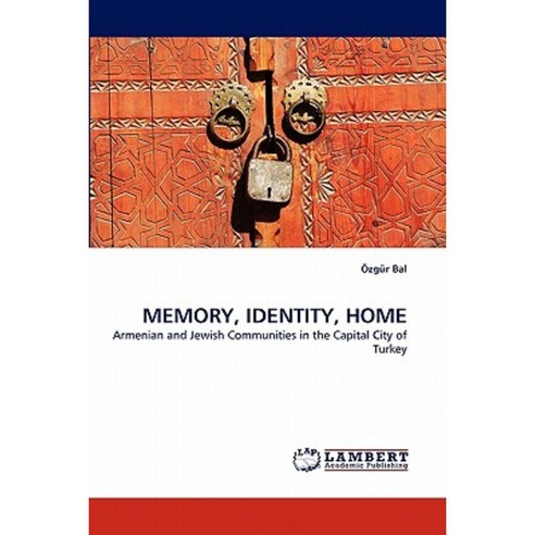 Memory Identity Home Paperback, LAP Lambert Academic Publishing