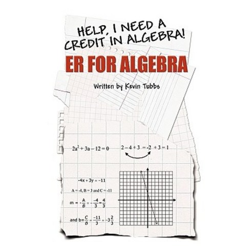 Er for Algebra Hardcover, Xlibris Corporation