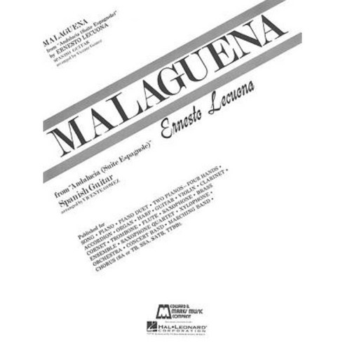 Malaguena: Guitar Solo Paperback, Edward B. Marks Music Company
