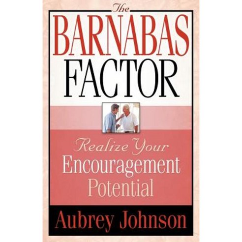 The Barnabas Factor Paperback, Gospel Advocate Company
