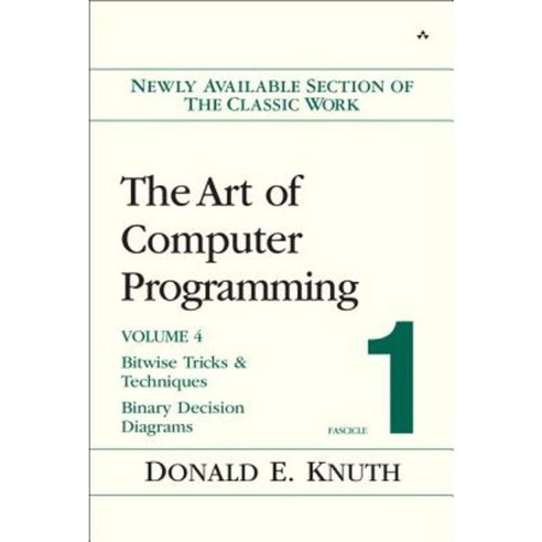 The Art of Computer Programming Volume 4 Fascicle 1: Bitwise Tricks ...
