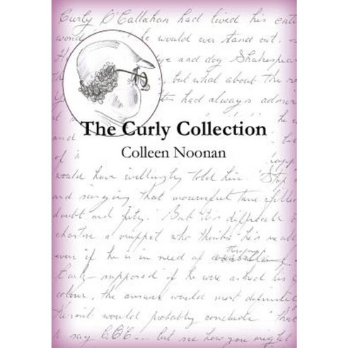 The Curly Collection Paperback, Busybird Publishing