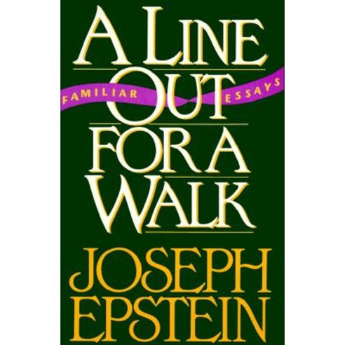 A Line Out for a Walk: Familiar Essays Paperback, W. W. Norton & Company