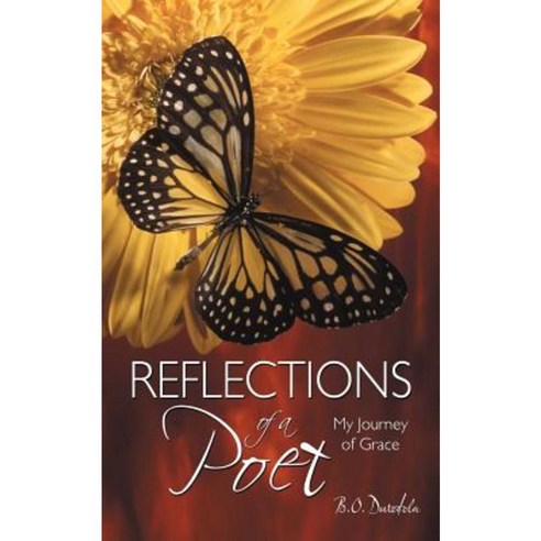 Reflections of a Poet: Reflections of a Poet Paperback, Authorhouse UK ...