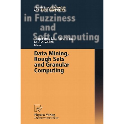 Data Mining Rough Sets and Granular Computing Paperback, Physica-Verlag ...