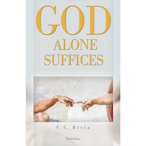 God Alone Suffices Third Edition Paperback, In the Arms of Mary