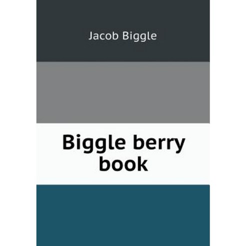 Biggle Berry Book Paperback, Book on Demand Ltd.