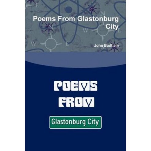 Poems from Glastonburg City Paperback, Lulu.com
