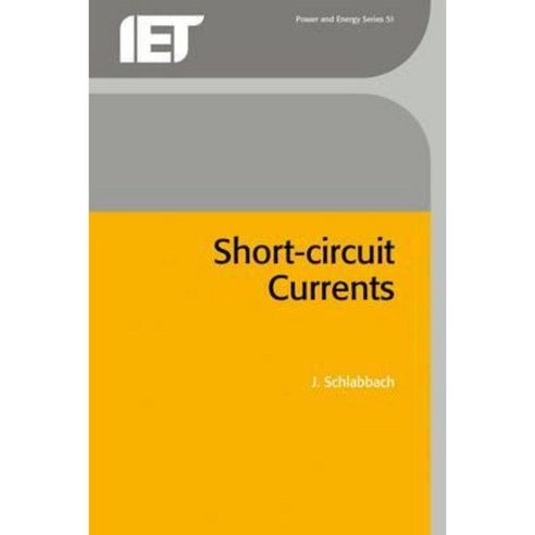 Short Circuit Currents Hardcover, Institution of Engineering & Technology