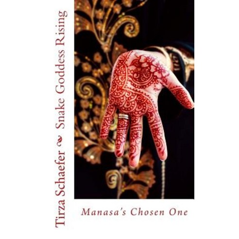Snake Goddess Rising Paperback, Createspace Independent Publishing Platform