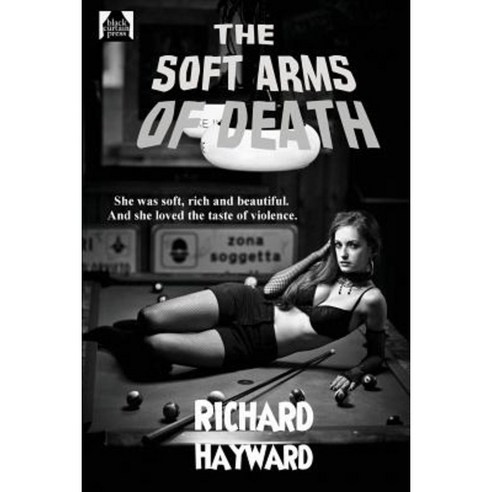The Soft Arms of Death Paperback, Black Curtain Press