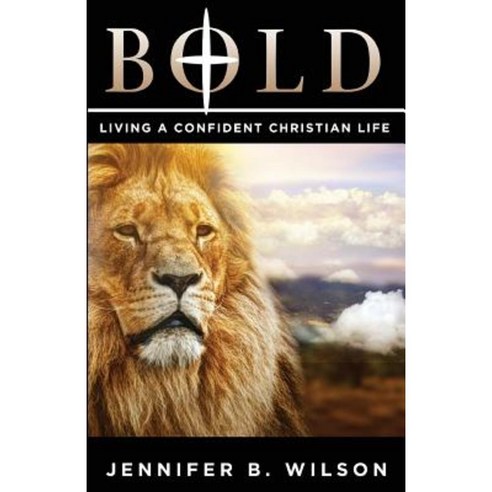 Bold: Living a Confident Christian Life Paperback, Yorkshire Publishing