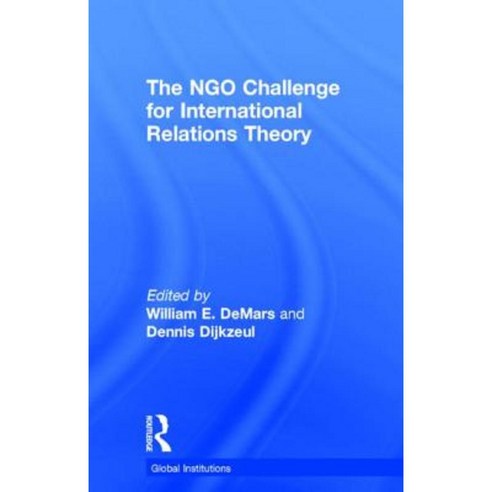 The Ngo Challenge for International Relations Theory Hardcover, Routledge