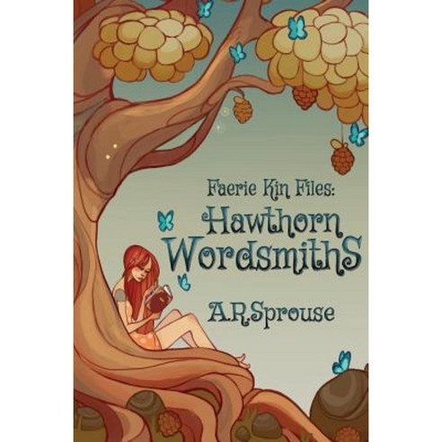 Faerie Kin Files: Hawthorn Wordsmiths Paperback, Godspeed Creative ...