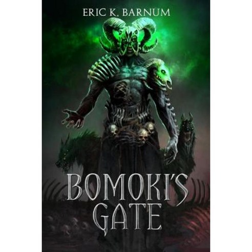 Bomoki''s Gate Paperback, Eric K. Barnum