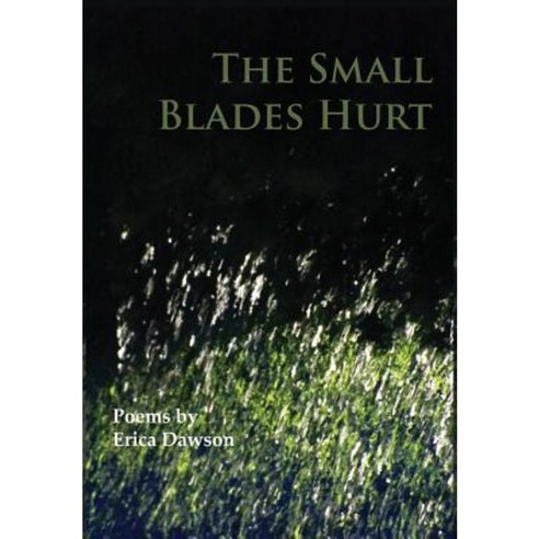 The Small Blades Hurt Hardcover, Measure Press Inc.