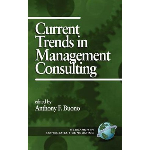 Current Trends in Management Consulting (Hc) Hardcover, Information Age Publishing