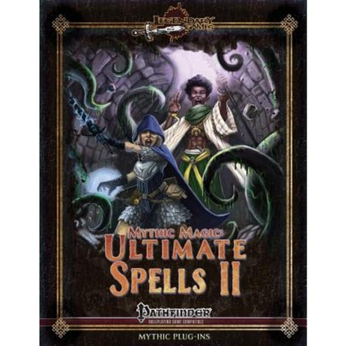 Mythic Magic: Ultimate Spells II Paperback, Legendary Games