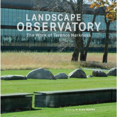 Landscape Observatory: Regionalism in the Work of Terry Harkness Paperback, Applied Research & Design