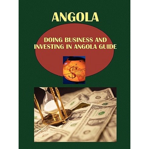 Doing Business and Investing in Angola Guide Paperback, International ...