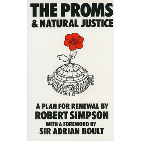 The Proms and Natural Justice Paperback, Toccata Press