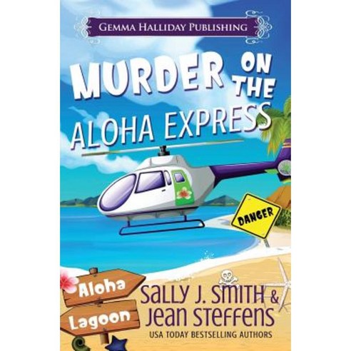 Murder on the Aloha Express: A Gabby LeClair Mystery Paperback, Createspace Independent Publishing Platform