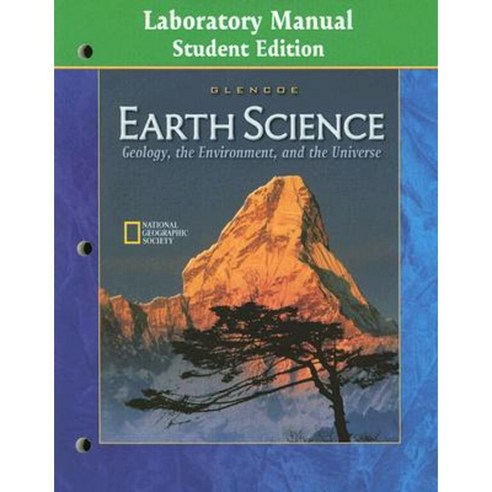 Earth Science Laboratory Manual: Geology the Environment and the ...