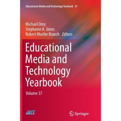 Educational Media and Technology Yearbook: Volume 37 Paperback, Springer